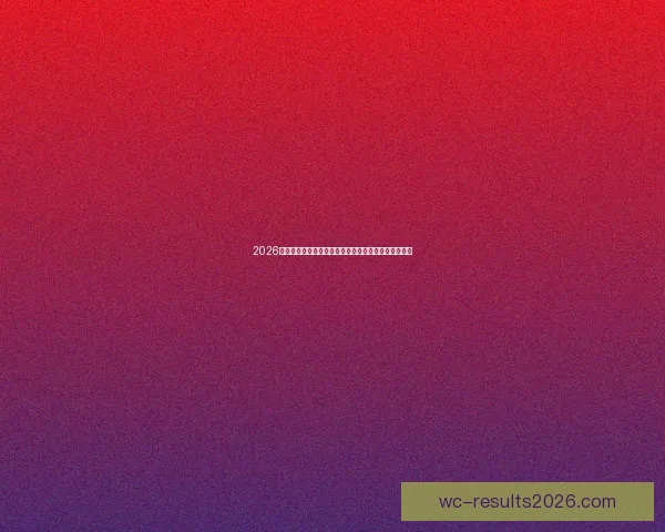 2026世界杯竞猜投注分析与推荐策略助你精准预测赛事结果 2026世界杯竞猜投注分析与推荐策略助你精准预测赛事结果